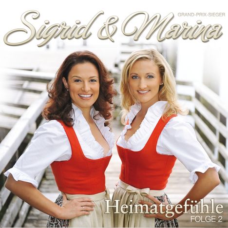 Sigrid &amp; Marina: Heimatgefühle Folge 2, CD