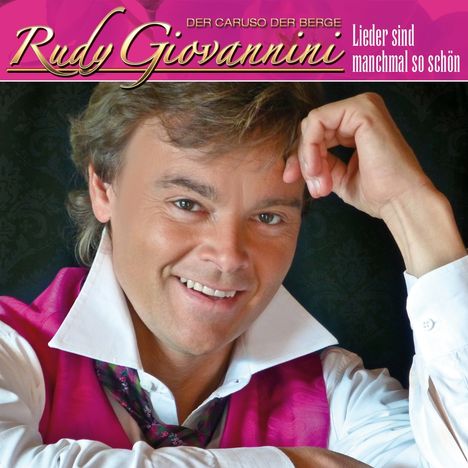 Rudy Giovannini: Lieder sind manchmal so schön, CD