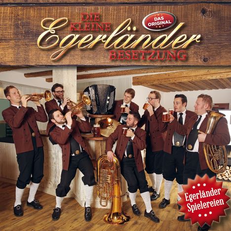 Die Kleine Egerländer Besetzung: Egerländer Spielereien, CD