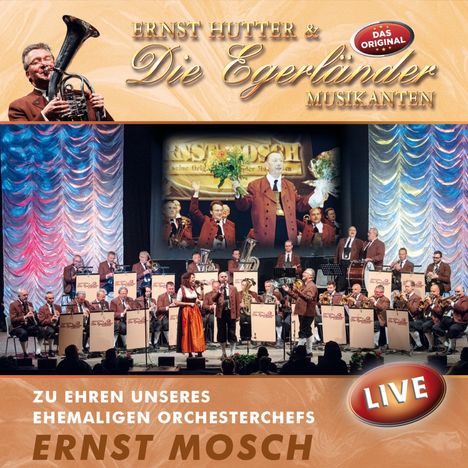 Ernst Hutter: Zu Ehren unseres ehemaligen Orchesterchefs Ernst Mosch: Live, CD