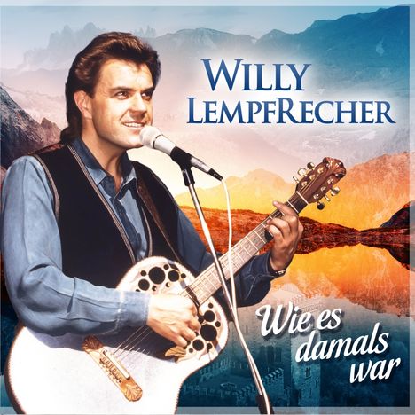 Willy Lempfrecher: So wie es damals war, CD