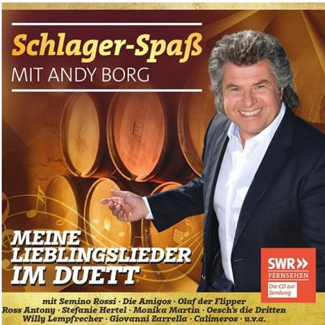 Andy Borg: Schlager-Spaß mit Andy Borg: Meine Lieblingslieder im Duett, CD