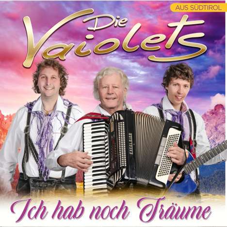 Die Vaiolets: Ich hab noch Träume, CD