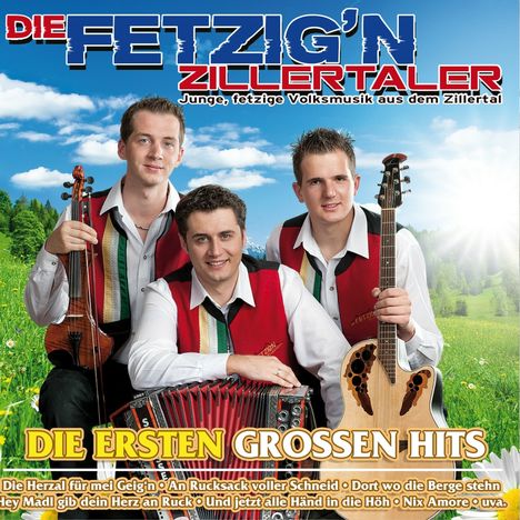 Die Fetzig'n Zillertaler: Die ersten großen Hits, 2 CDs