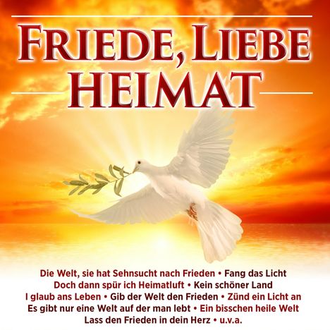 Friede, Liebe, Heimat, 2 CDs