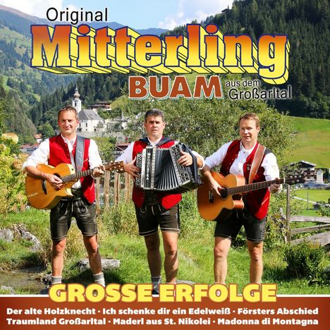 Original Mitterling Buam: Große Erfolge, 2 CDs