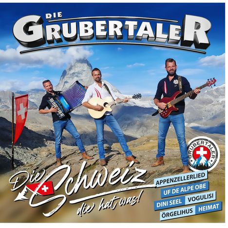 Die Grubertaler: Die Schweiz, die hat was!, CD