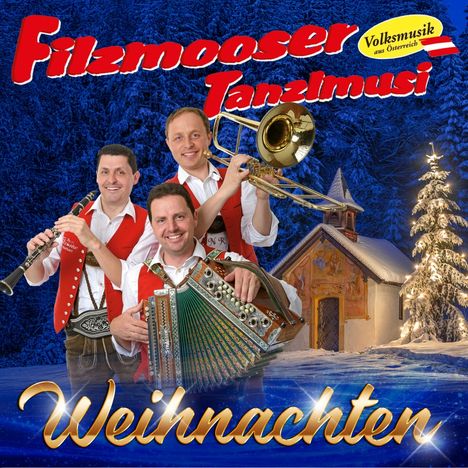"Filzmooser Tanzlmusi", "Volksmusik aus Österreich", "Weihnachten". Drei Männer in Tracht, einer mit Trompete, vor verschneiter Kapelle.