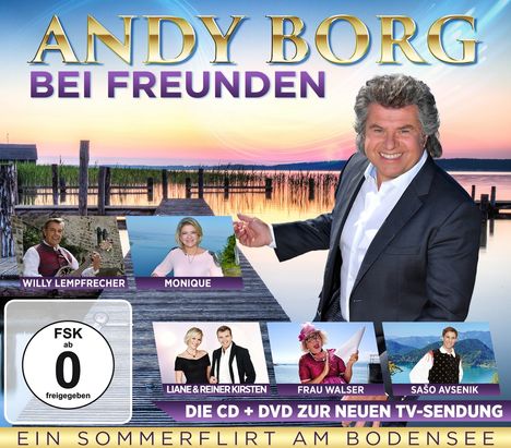 Andy Borg bei Freunden: Ein Sommerflirt am Bodensee, 1 CD und 1 DVD