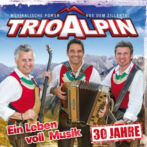 Trio Alpin: Ein Leben voll Musik, CD