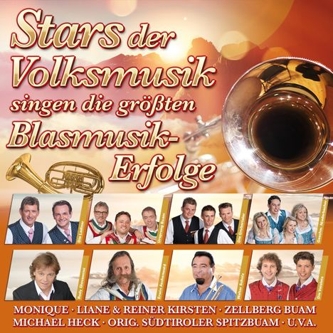 Stars der Volksmusik singen die größten Blasmusik-Erfolge, CD