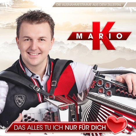 Mario K.: Das alles tu ich nur für dich, CD