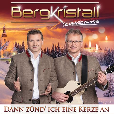 Bergkristall: Dann zünd ich eine Kerze an, CD