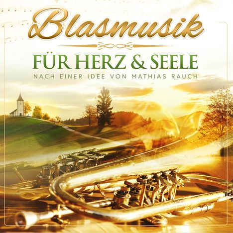 Blasmusik für Herz &amp; Seele, CD