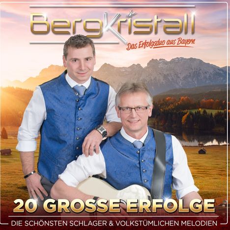 Bergkristall: 20 große Erfolge, CD