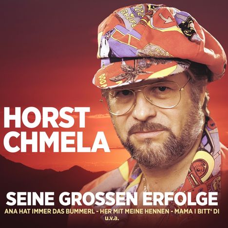 Horst Chmela: Seine großen Erfolge: In Erinnerung, 2 CDs