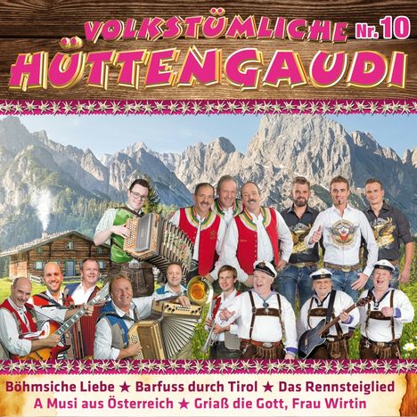 Volkstümliche Hüttengaudi Nr.10, 2 CDs