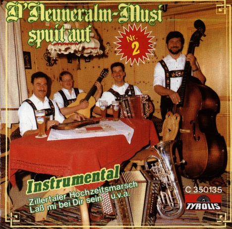 D'Neuneralm Musi: Spuit auf Nr. 2, CD