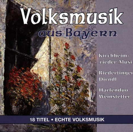 Volksmusik aus Bayern, CD