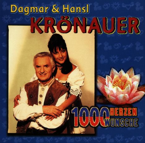 Dagmar Krönauer &amp; Hansl: 1000 Herzen, 1000 Wünsche, CD