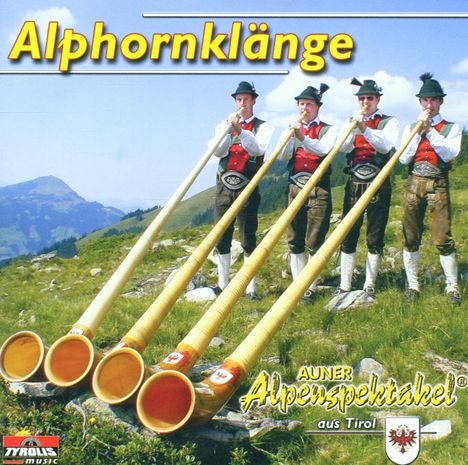 Auner Alpenspektakel: Alphornklänge, CD