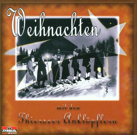 Thierseer Anklöpfler: Weihnachten mit den Thierseer..., CD