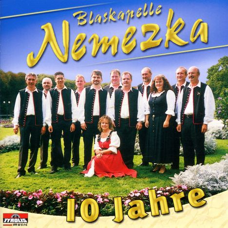 Blaskapelle Nemezka: 10 Jahre, CD