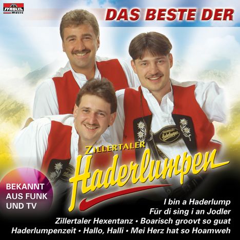 Zillertaler Haderlumpen: Das Beste, CD