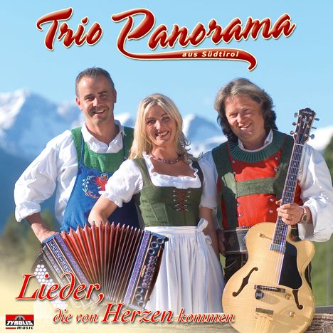 Trio Panorama aus Südtirol: Lieder, die von Herzen kommen, CD