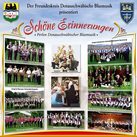 Der Freundeskreis Donauschwäbische Blasmusik präsentiert: Schöne Erinnerungen, CD