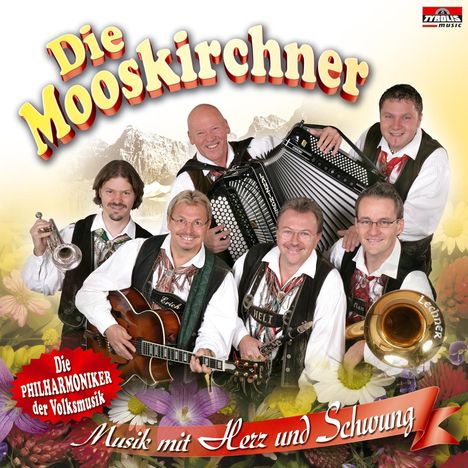 Die Mooskirchner: Musik mit Herz und Schwung, CD