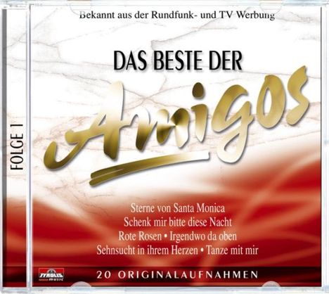 Die Amigos: Das Beste der Amigos, CD