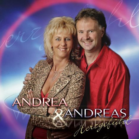 Andrea &amp; Andreas: Herzgefühl, CD