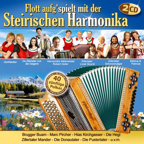 Flott aufg'spielt mit der steirischen Harmonika, 2 CDs