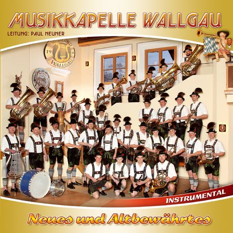 Musikkapelle Wallgau: Neues und Altbewährtes, CD