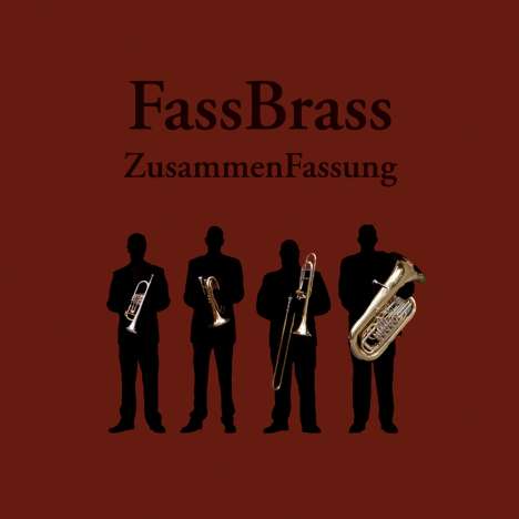 FassBrass: ZusammenFassung, CD
