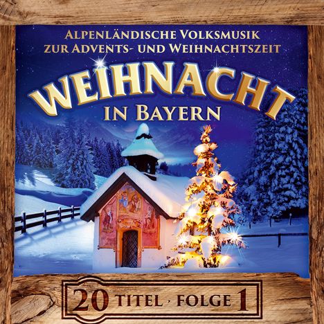 Weihnacht in Bayern,Folge 1,Instrumental, CD
