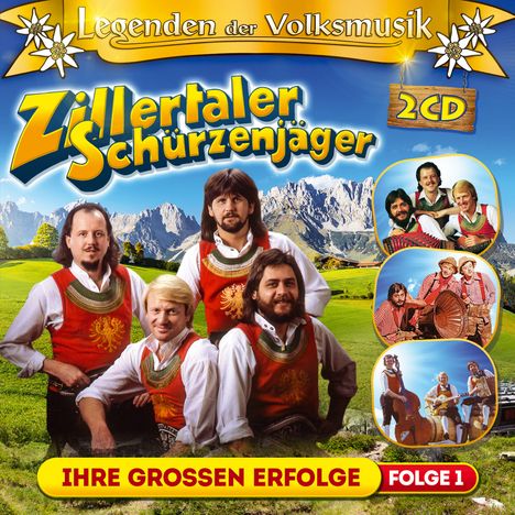 Zillertaler Schürzenjäger: Legenden der Volksmusik: Ihre großen Erfolge, 2 CDs