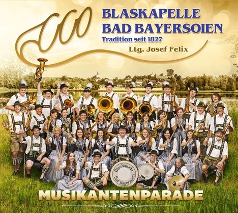 Blaskapelle Bad Bayersoien: Musikantenparade, CD