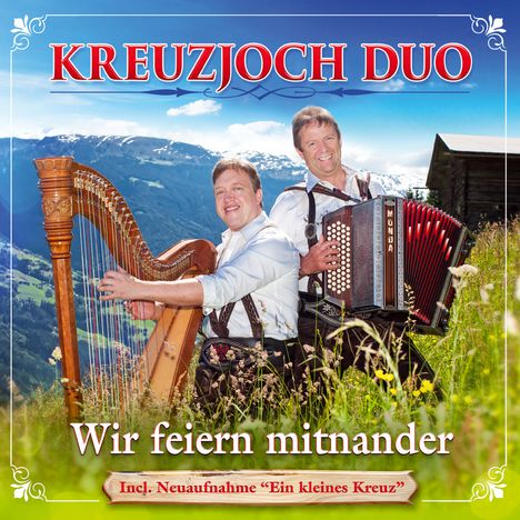 Kreuzjoch Duo: Wir feiern mitnander, CD