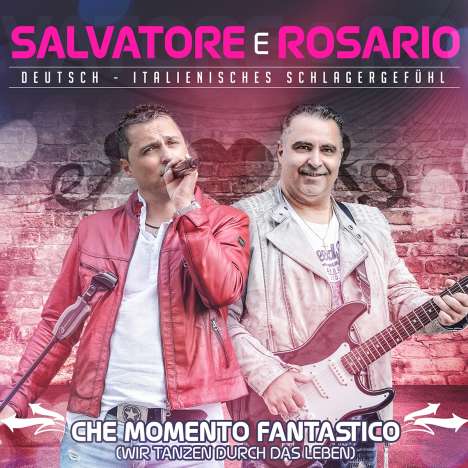 Salvatore E Rosario: Che Momento Fantastico (Wir tanzen durch das Leben), CD
