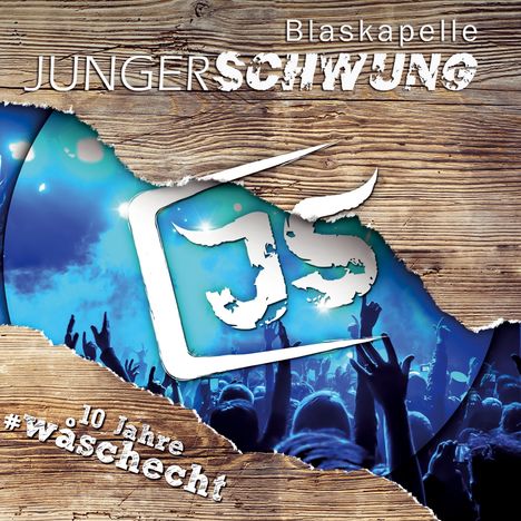 Blaskapelle Junger Schwung: 10 Jahre #wåschecht, CD