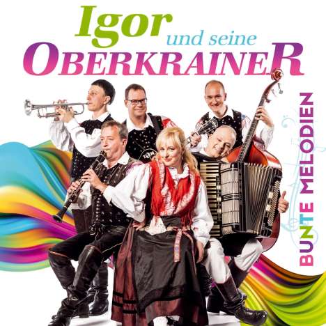 Igor Und Seine Oberkrainer: Bunte Melodien, CD