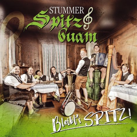 Stummer Spitzbuam: Bleibts SPITZ!, CD