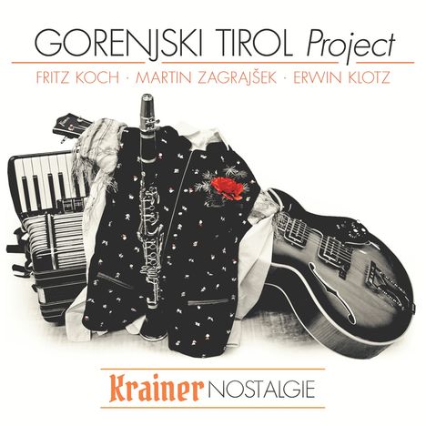 Gorenjski Tirol Project: Krainer Nostalgie - Krajnska Nostalgija, CD