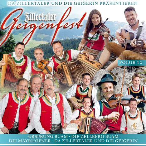 Zillertaler Geigenfest Folge 12, CD