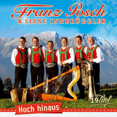 Franz Posch &amp; Seine Innbrüggler: Hoch hinaus, CD