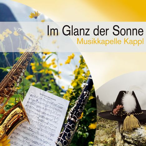 Musikkapelle Kappl: Im Glanz der Sonne, CD