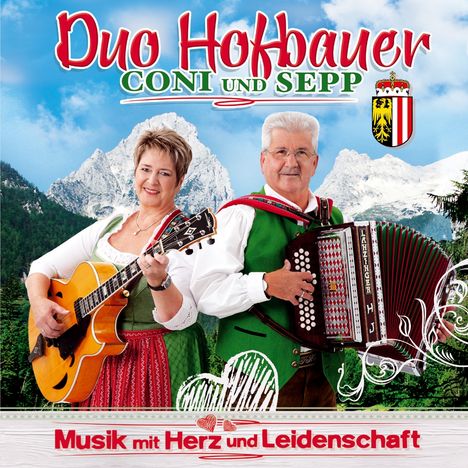 Duo Hofbauer Coni Und Sepp: Musik mit Herz und Leidenschaft, CD
