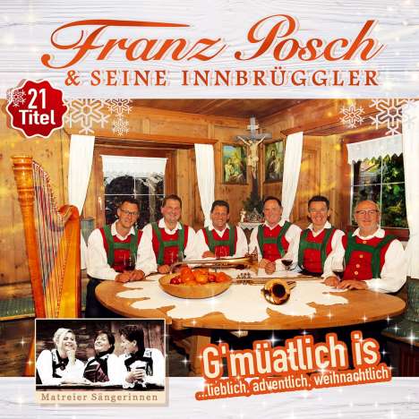 Franz Posch &amp; Seine Innbrüggler: G'müatlich is... lieblich, adventlich, weihnachtlich, CD